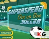 เกมส์เกมส์เตะฟุตบอลชิ้ง Super Speed Soccer